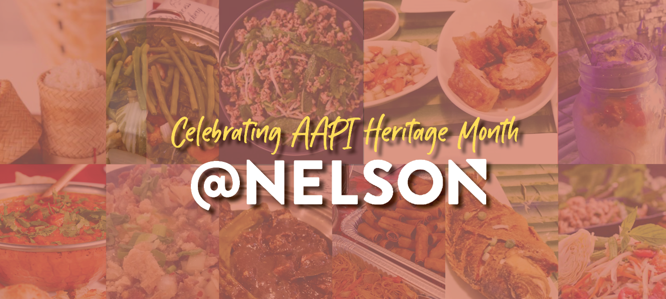 Diversity at NELSON: Celebrating Asian American & Pacific Island Heritage Month with Food